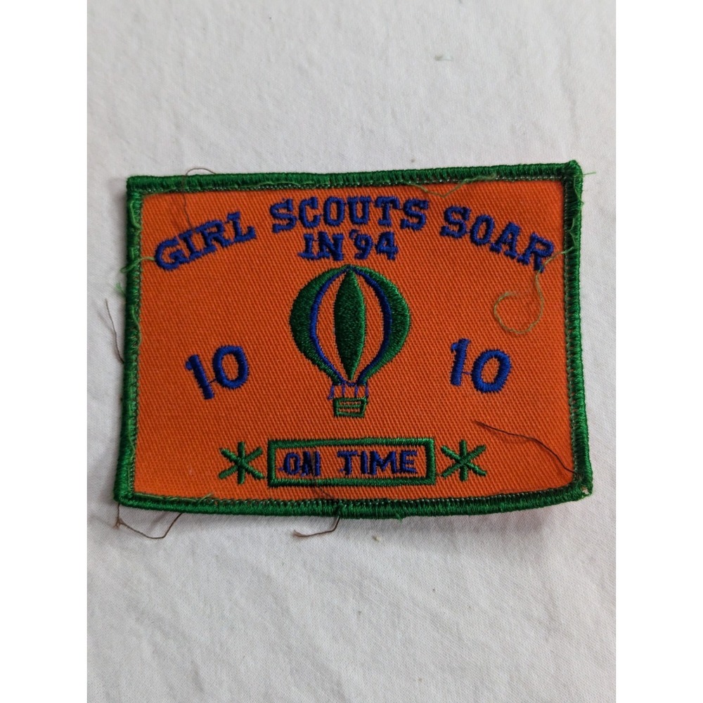 Vintage Girl Scouts Soar in 94 10 10 On time hot air balloonโ embroidered patch